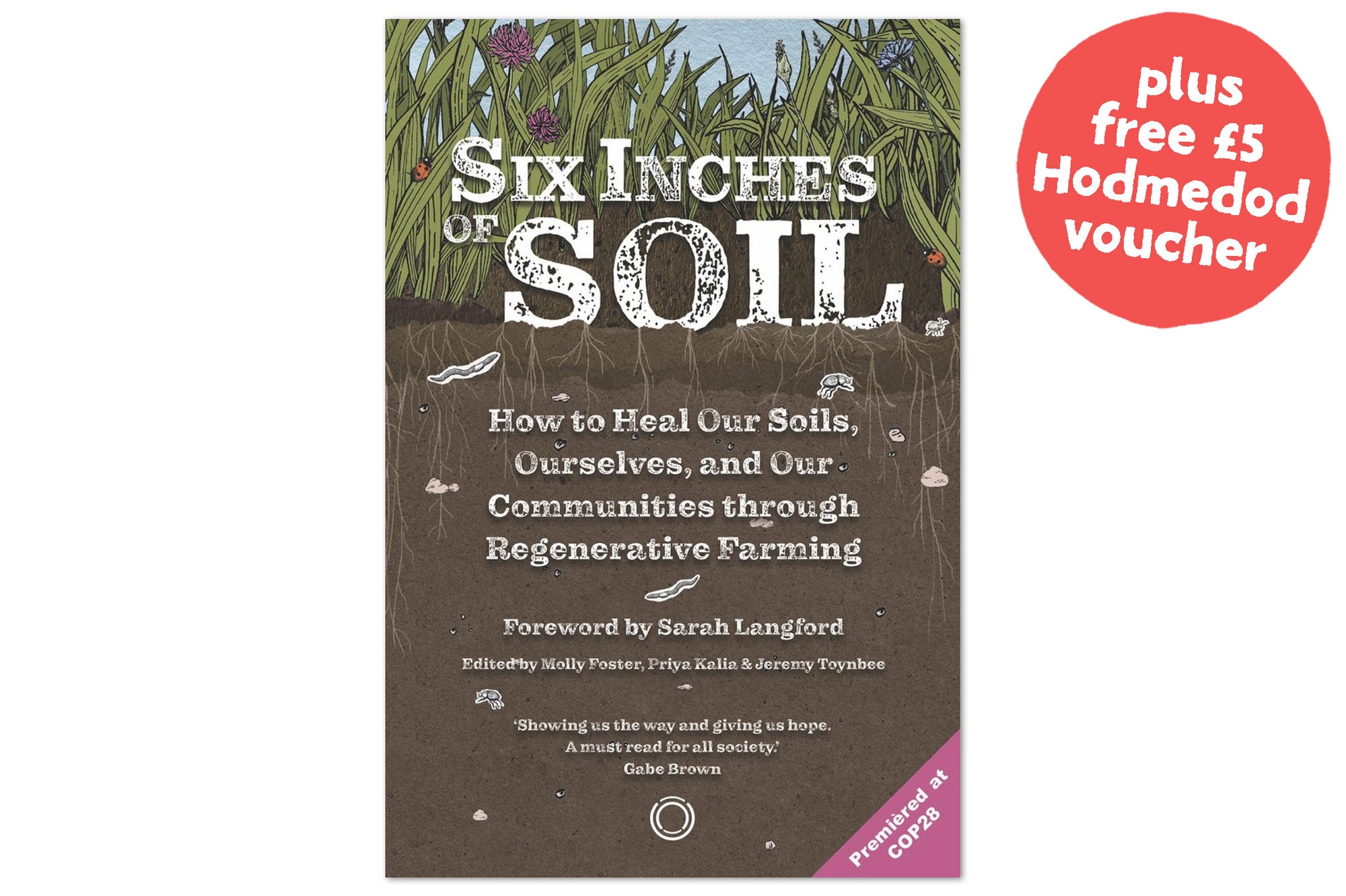 Six Inches of Soil