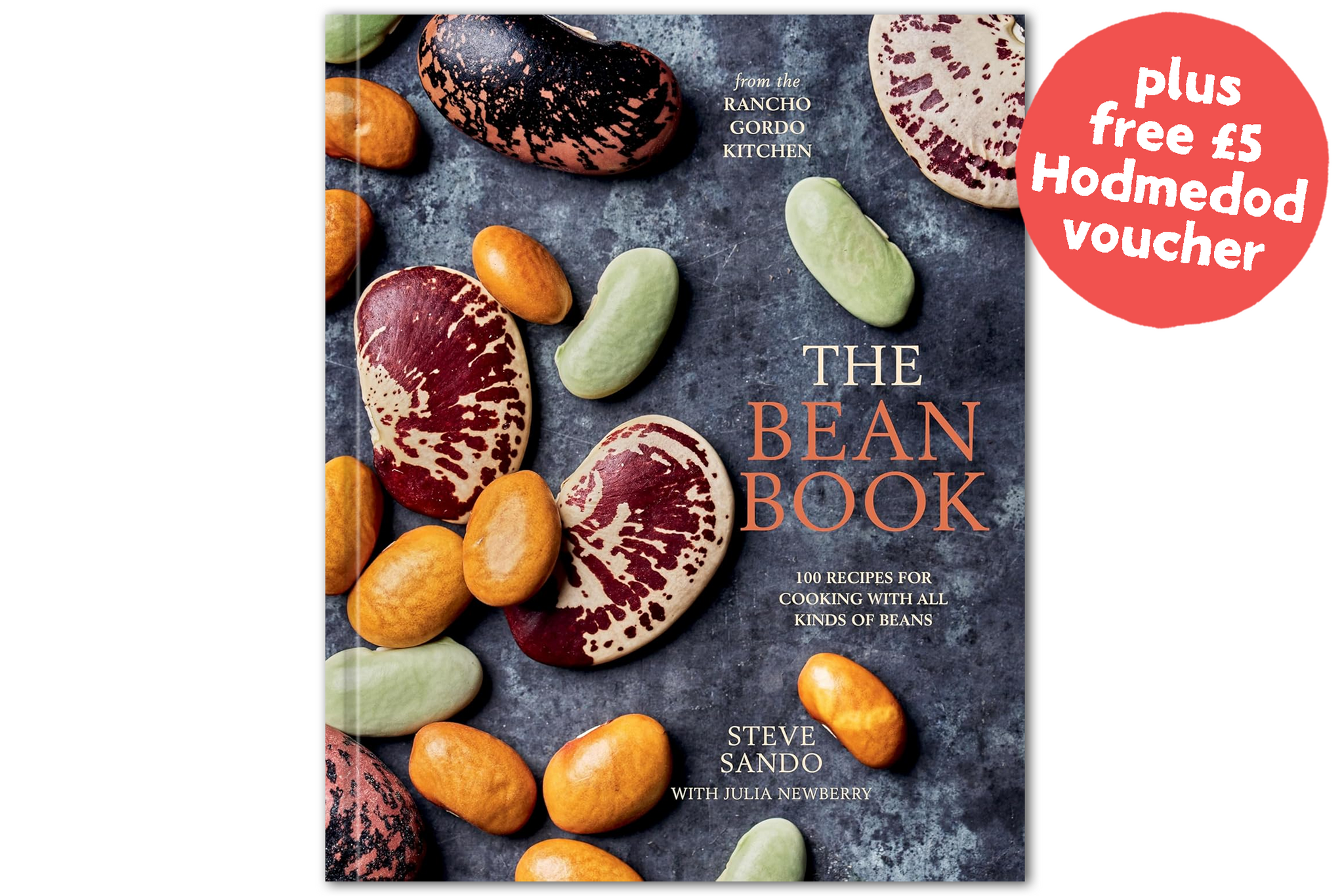 The Bean Book from the Rancho Gordo Kitchen - Hodmedod's Wholefoods
